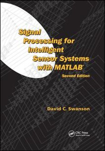 Signal Processing for Intelligent Sensor Systems with MATLAB