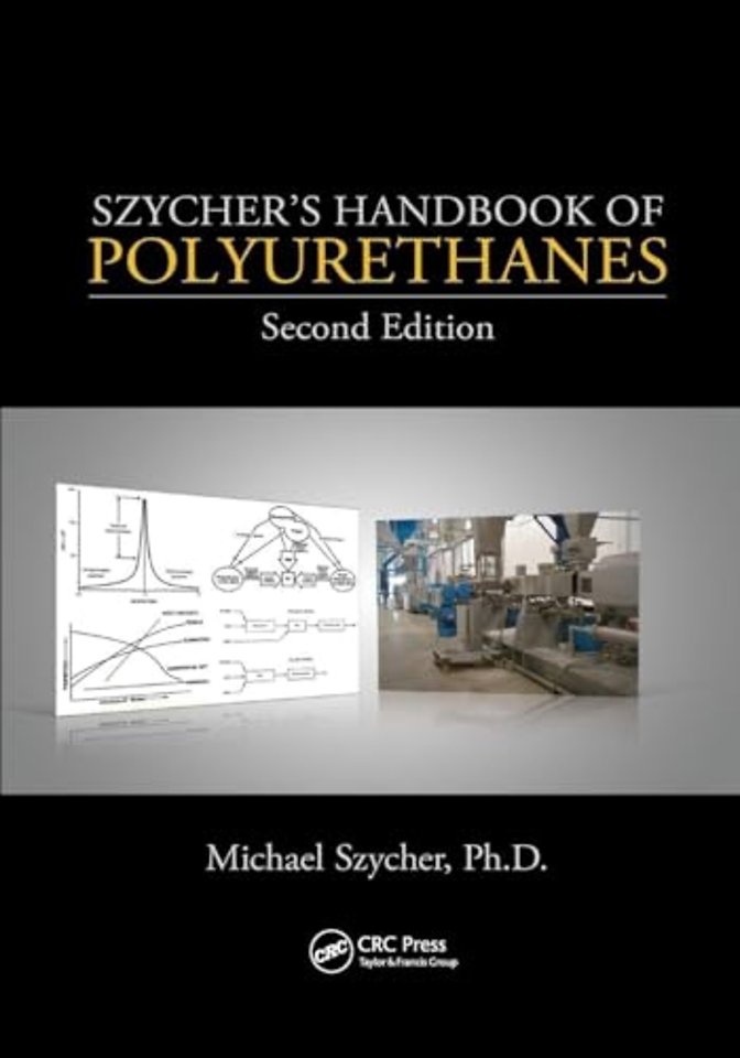 Szycher's Handbook of Polyurethanes