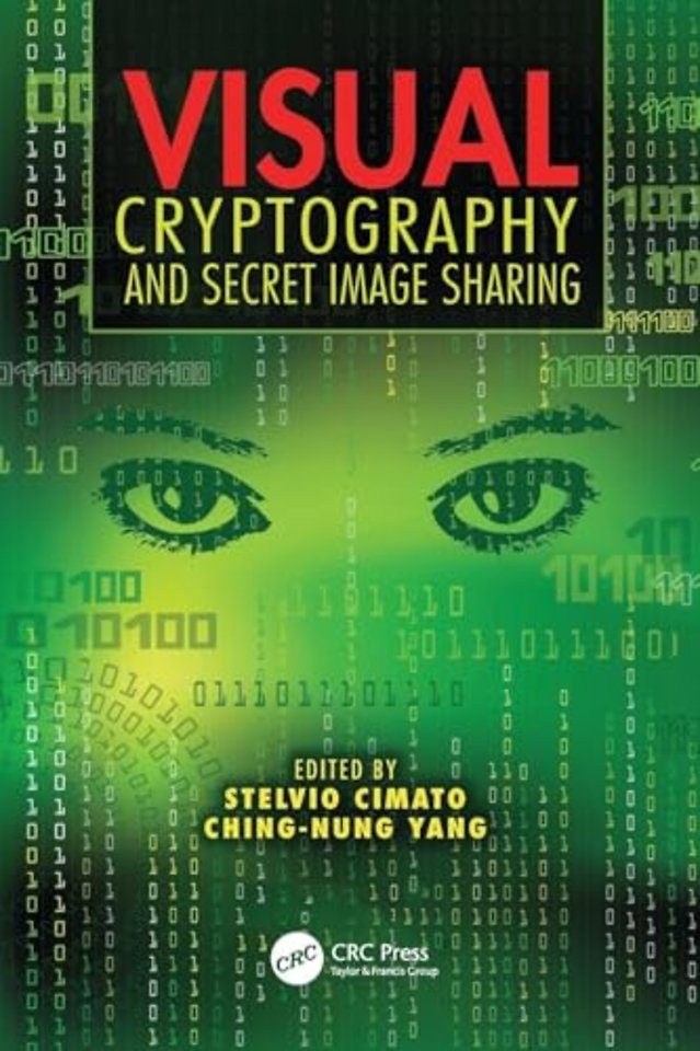 Visual Cryptography and Secret Image Sharing