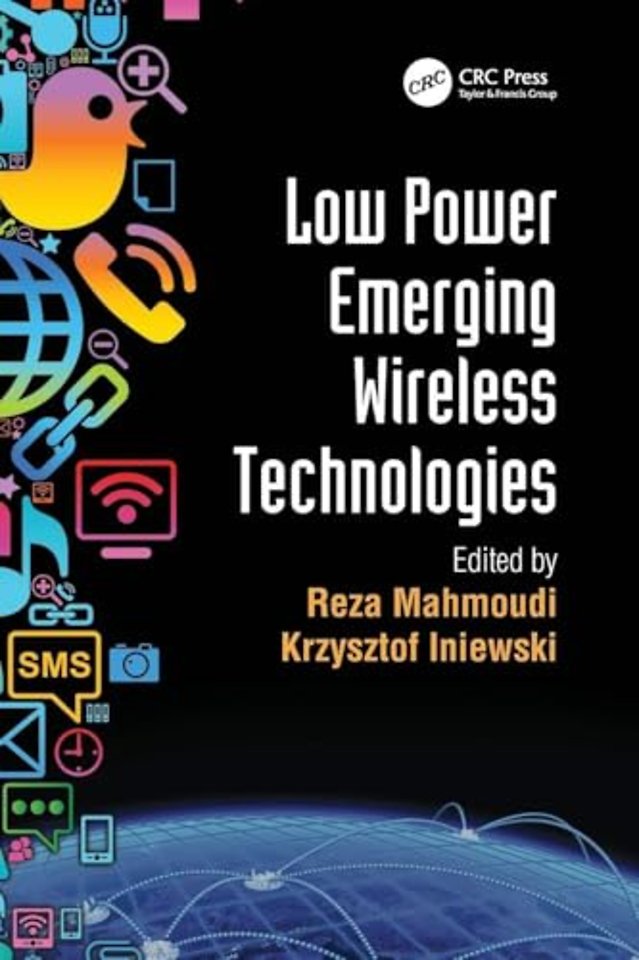 Low Power Emerging Wireless Technologies