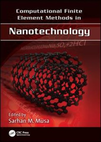 Computational Finite Element Methods in Nanotechnology