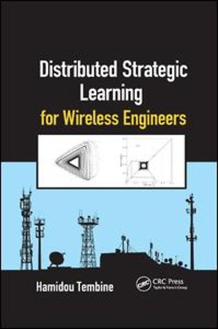 Distributed Strategic Learning for Wireless Engineers