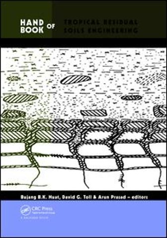 Handbook of Tropical Residual Soils Engineering