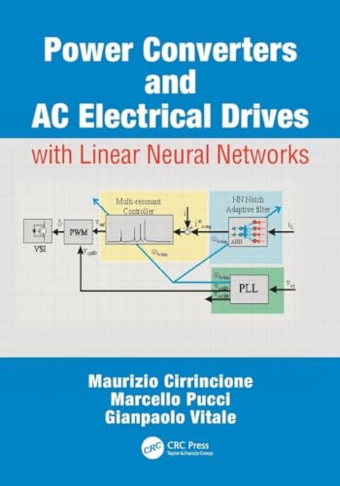 Power Converters and AC Electrical Drives with Linear Neural Networks