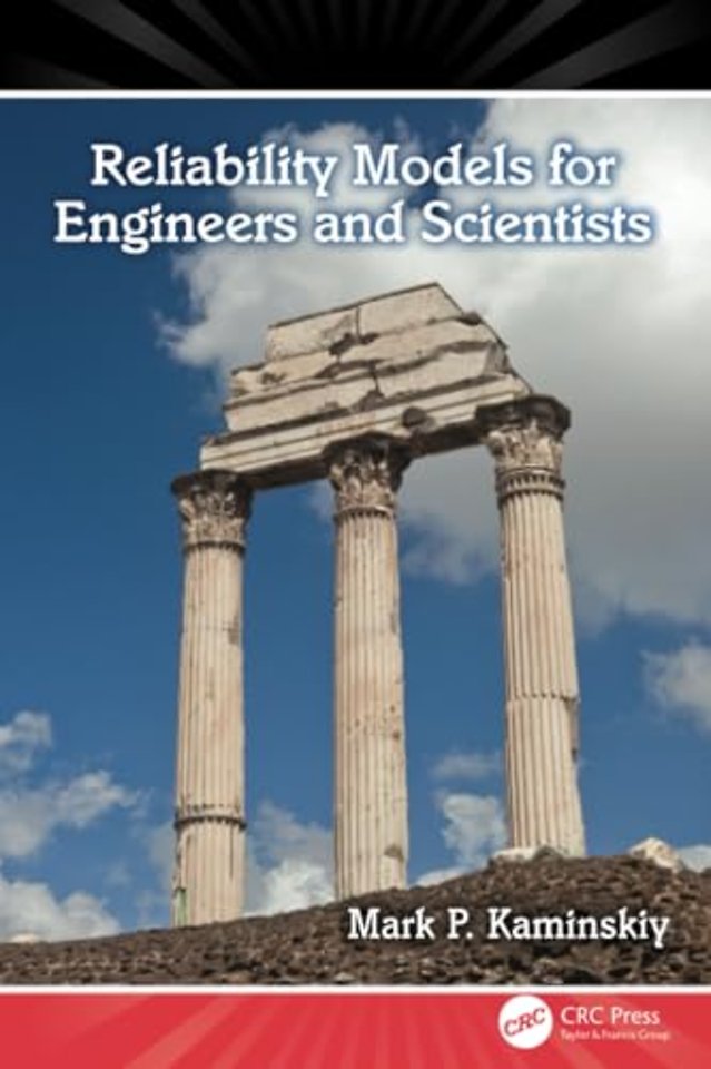 Reliability Models for Engineers and Scientists