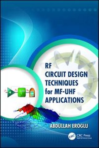 RF Circuit Design Techniques for MF-UHF Applications