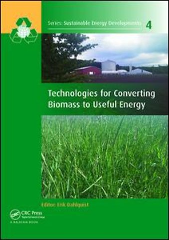 Technologies for Converting Biomass to Useful Energy