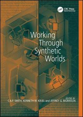 Working Through Synthetic Worlds