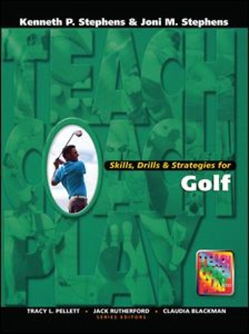 Skills, Drills & Strategies for Golf