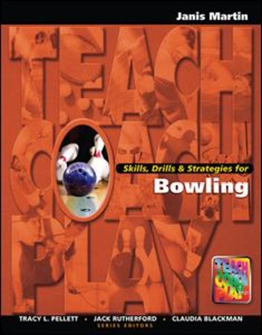 Skills, Drills & Strategies for Bowling