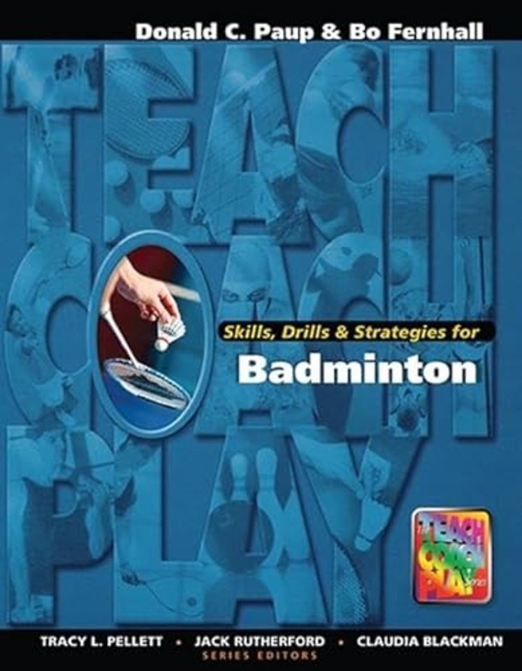 Skills, Drills & Strategies for Badminton
