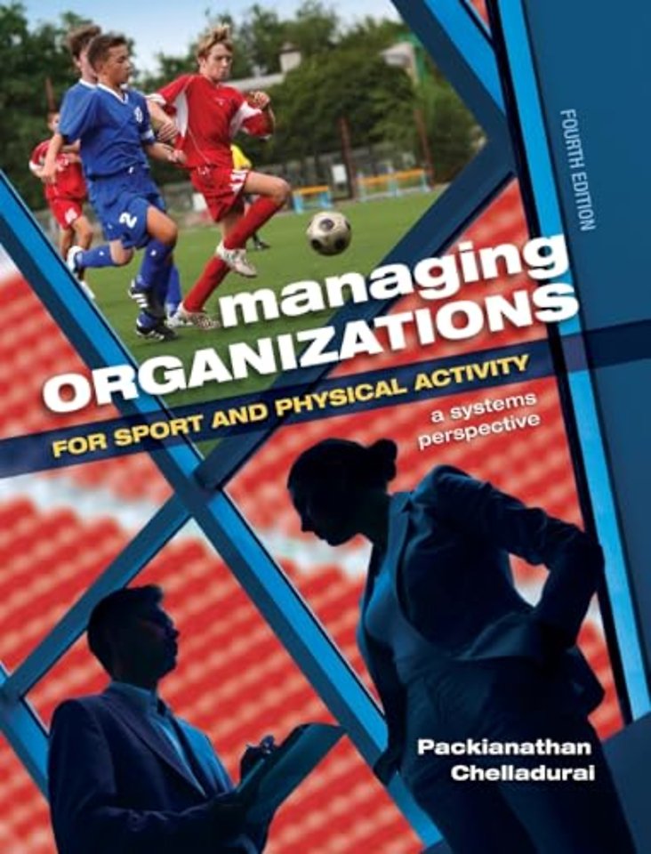 Managing Organizations for Sport and Physical Activity