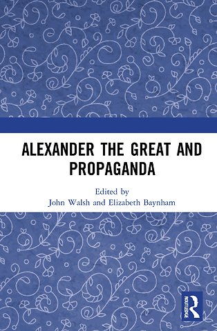 Alexander the Great and Propaganda