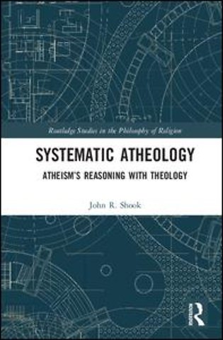 Systematic Atheology