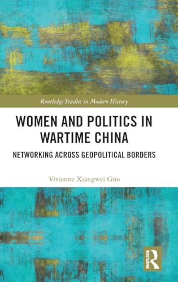 Women and Politics in Wartime China