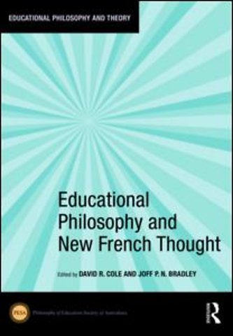 Educational Philosophy and New French Thought