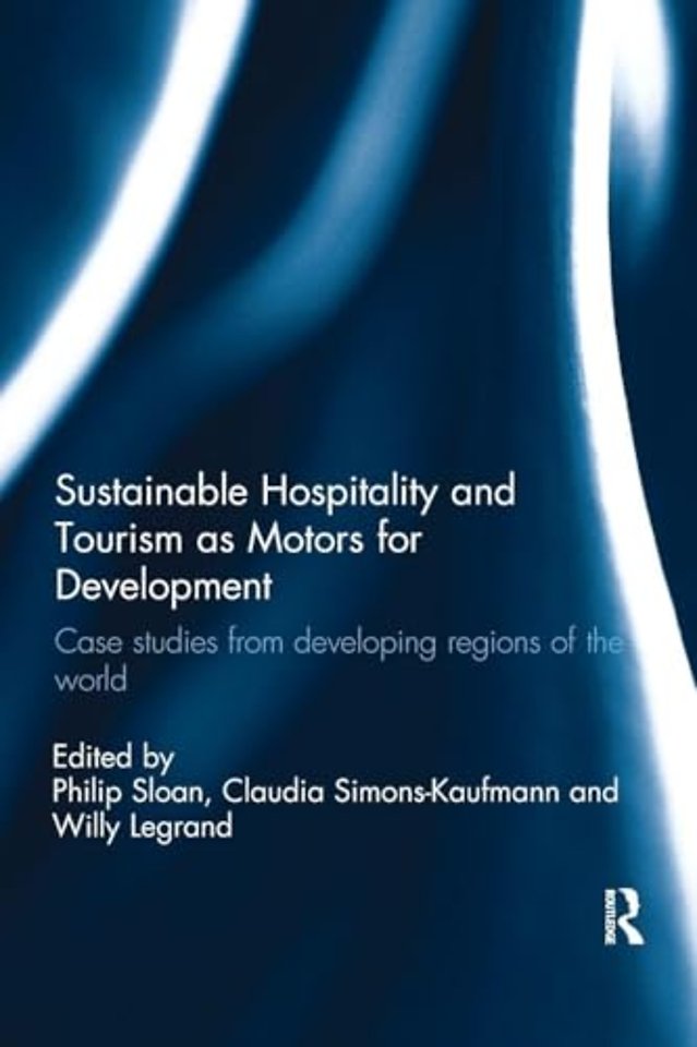 Sustainable Hospitality and Tourism as Motors for Development