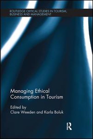 Managing Ethical Consumption in Tourism