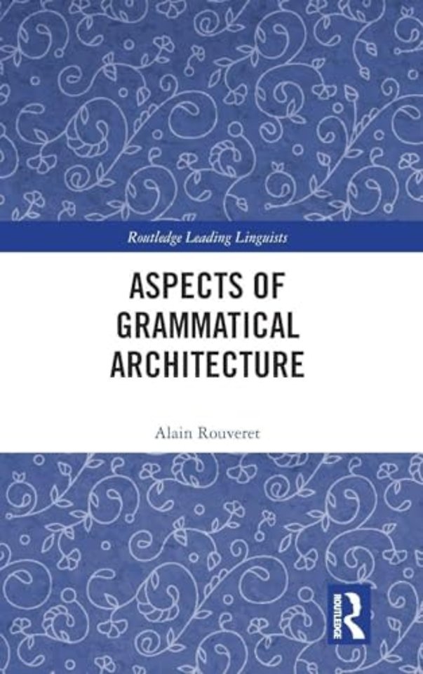 Aspects of Grammatical Architecture