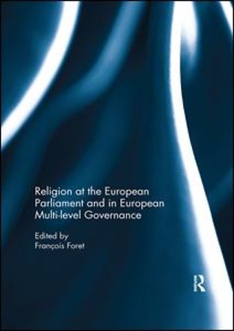 Religion at the European Parliament and in European multi-level governance