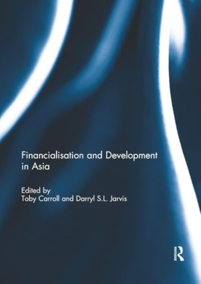 Financialisation and Development in Asia
