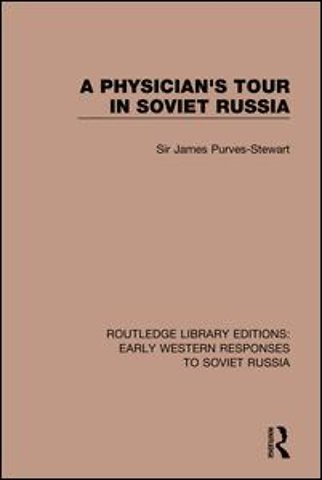 Physician's Tour in Soviet Russia