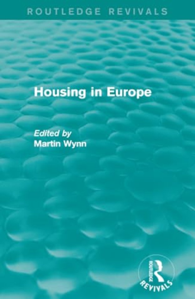 Routledge Revivals: Housing in Europe (1984)