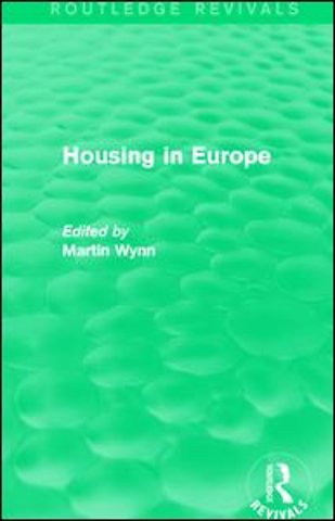 Routledge Revivals: Housing in Europe (1984)