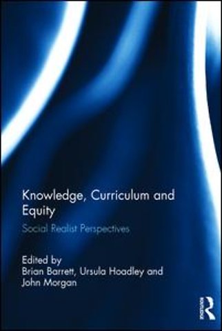 Knowledge, Curriculum and Equity
