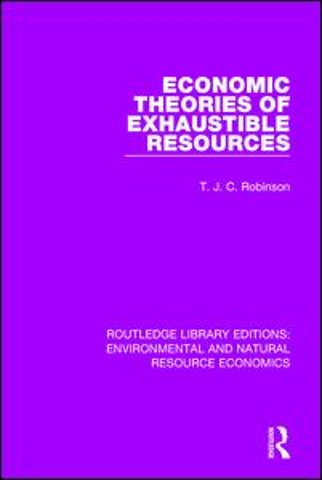 Economic Theories of Exhaustible Resources