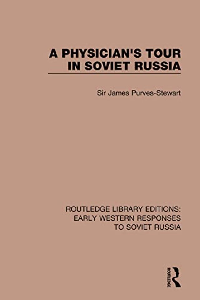 Physician's Tour in Soviet Russia