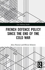 French Defence Policy Since the End of the Cold War