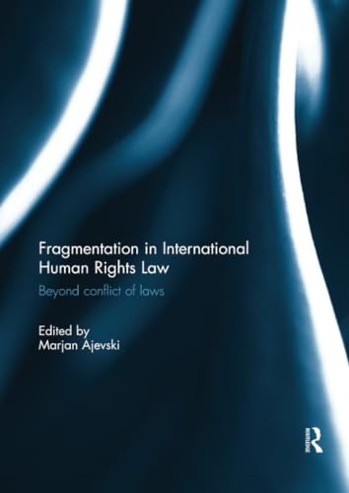 Fragmentation in International Human Rights Law