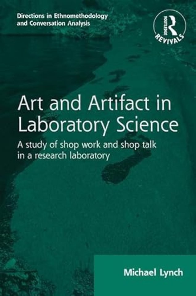 Routledge Revivals: Art and Artifact in Laboratory Science (1985)
