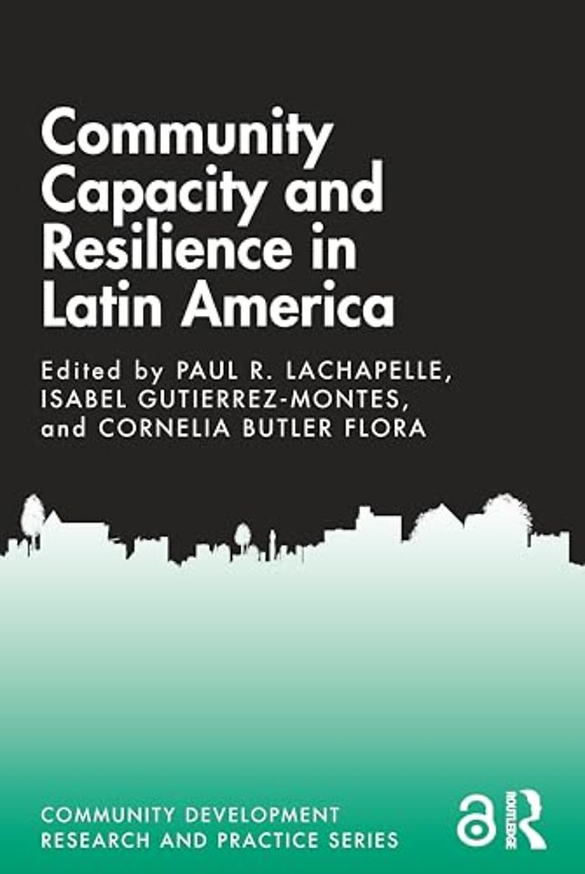 Community Capacity and Resilience in Latin America