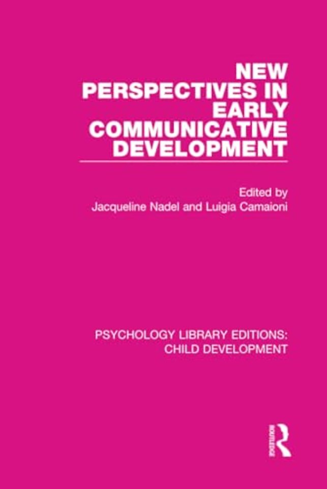 New Perspectives in Early Communicative Development