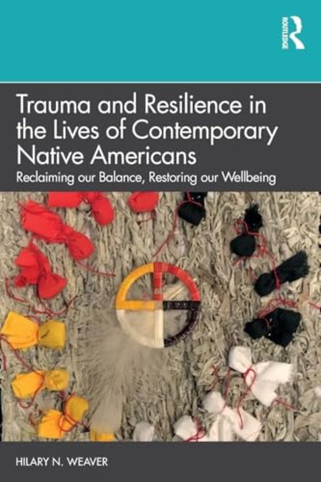 Trauma and Resilience in the Lives of Contemporary Native Americans