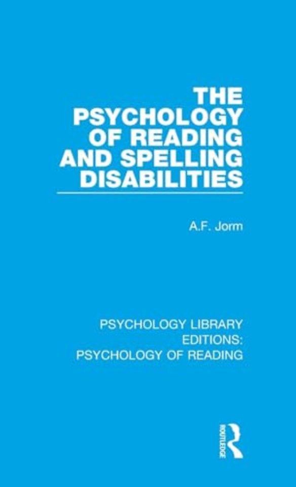 Psychology of Reading and Spelling Disabilities