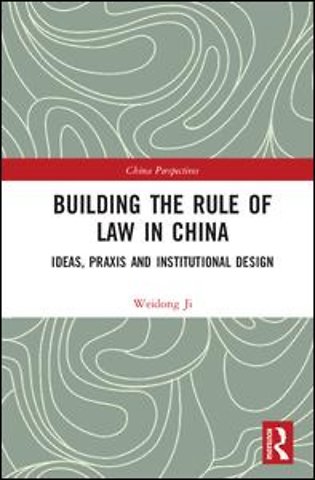 Building the Rule of Law in China