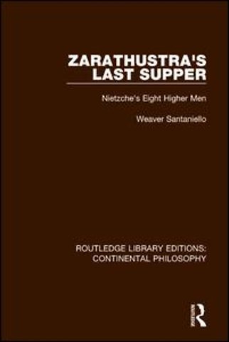 Zarathustra's Last Supper