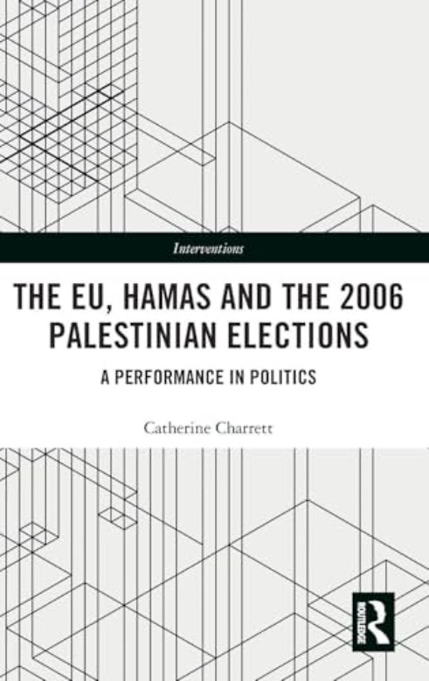 EU, Hamas and the 2006 Palestinian Elections