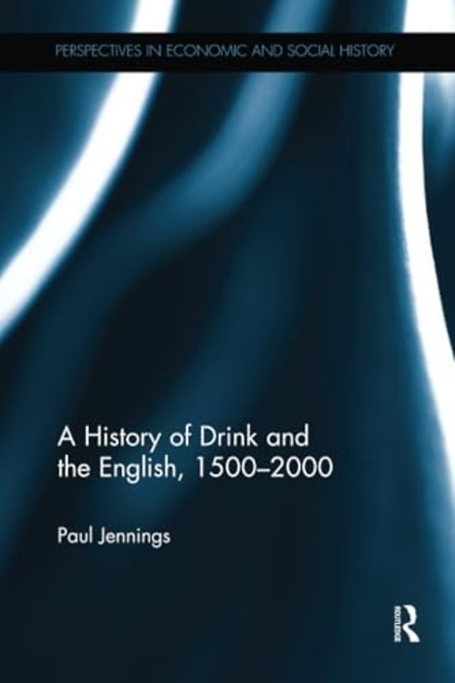 History of Drink and the English, 1500-2000