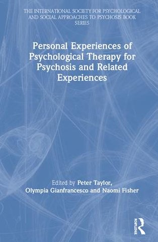 International Society for Psychological and Social Approaches to Psychosis Book Series