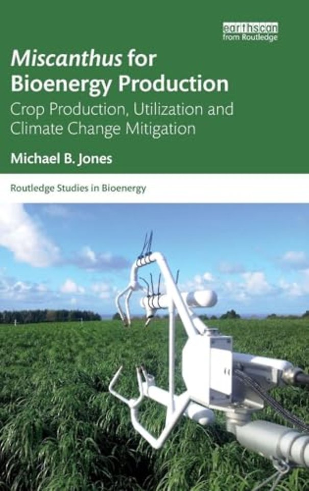 Miscanthus for Bioenergy Production