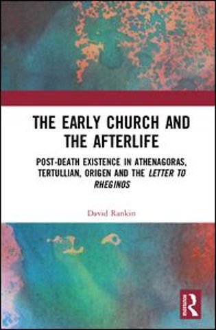 Early Church and the Afterlife