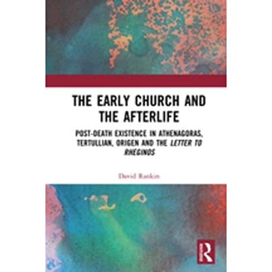 Early Church and the Afterlife