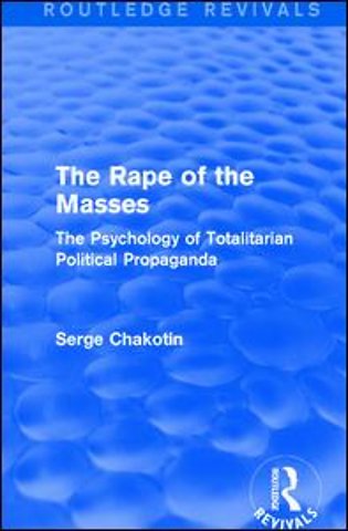 Routledge Revivals: The Rape of the Masses (1940)