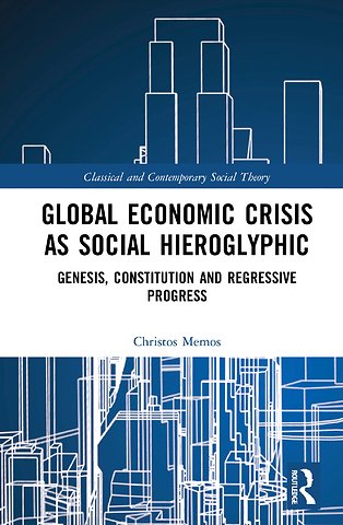 Global Economic Crisis as Social Hieroglyphic