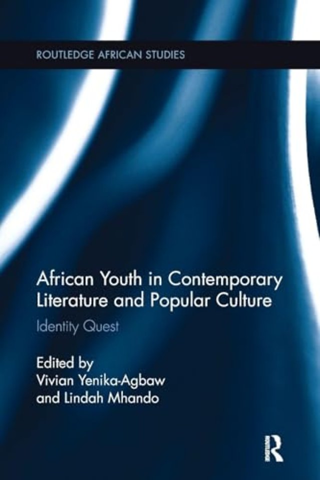 African Youth in Contemporary Literature and Popular Culture