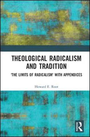 Theological Radicalism and Tradition
